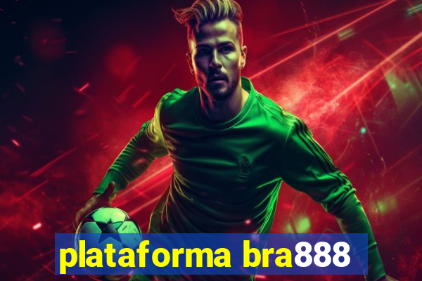 plataforma bra888